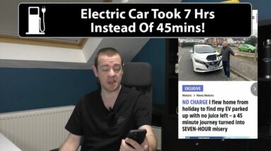 Electric Car Took 7 Hours Instead Of 45mins! Apparently.